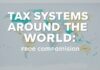 Dünya Genelinde Vergi Sistemleri: Bir Karşılaştırma Tax Systems Around the World: A Comparison