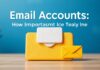 E-posta Hesapları: Günlük Hayatta Ne Kadar Önemliler? Email Accounts: How Important Are They in Daily Life?