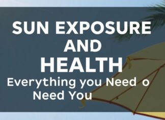 Güneşlenme ve Sağlık: Bilinmesi Gereken Her Şey Sun Exposure and Health: Everything You Need to Know