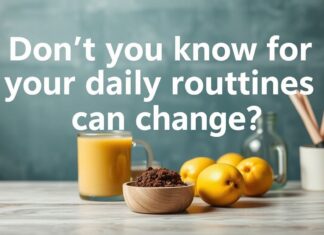 Günlük Rutinlerinizin Nasıl Değiştireceğini Bilmiyor Musunuz? Don't you know how your daily routines can change?