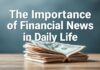 Günlük Yaşamda Finansal Haberlerin Önemi The Importance of Financial News in Daily Life