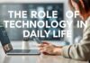 Günlük Yaşamda Teknolojinin Rolü The Role of Technology in Daily Life
