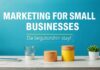 Küçük İşletmeler İçin Reklamcılık: Başlangıçtan İleri Düzeye Marketing for Small Businesses: From Beginner to Advanced