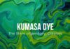 Kumasa Boyası: Efsanevi Renklerin Öyküsü Kumasa Dye: The Story of Legendary Colors