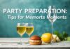 Parti Hazırlıkları: keyifli anılar için ipuçları Party Preparation: Tips for Memorable Moments